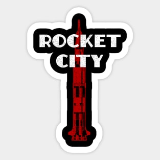 Rocket City - Saturn V - Huntsville AL Alabama - Distressed Sticker